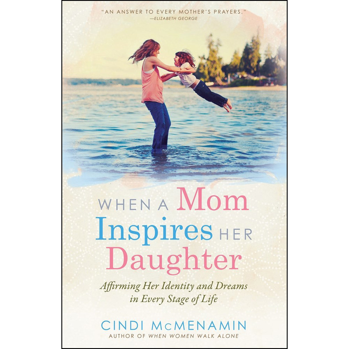 When A Mom Inspires Her Daughter (Paperback)