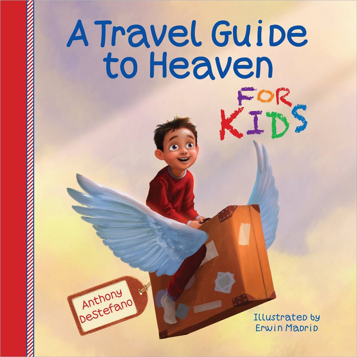 A Travel Guide To Heaven For Kids (Hardcover)