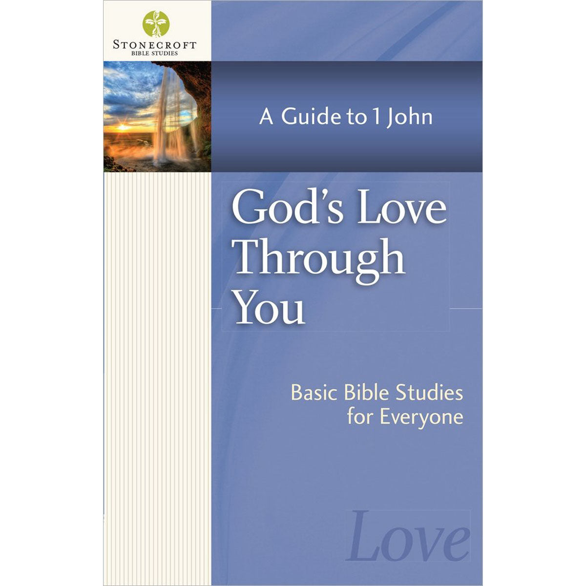 God's Love Through You (Stonecroft Bible Studies)(Paperback)