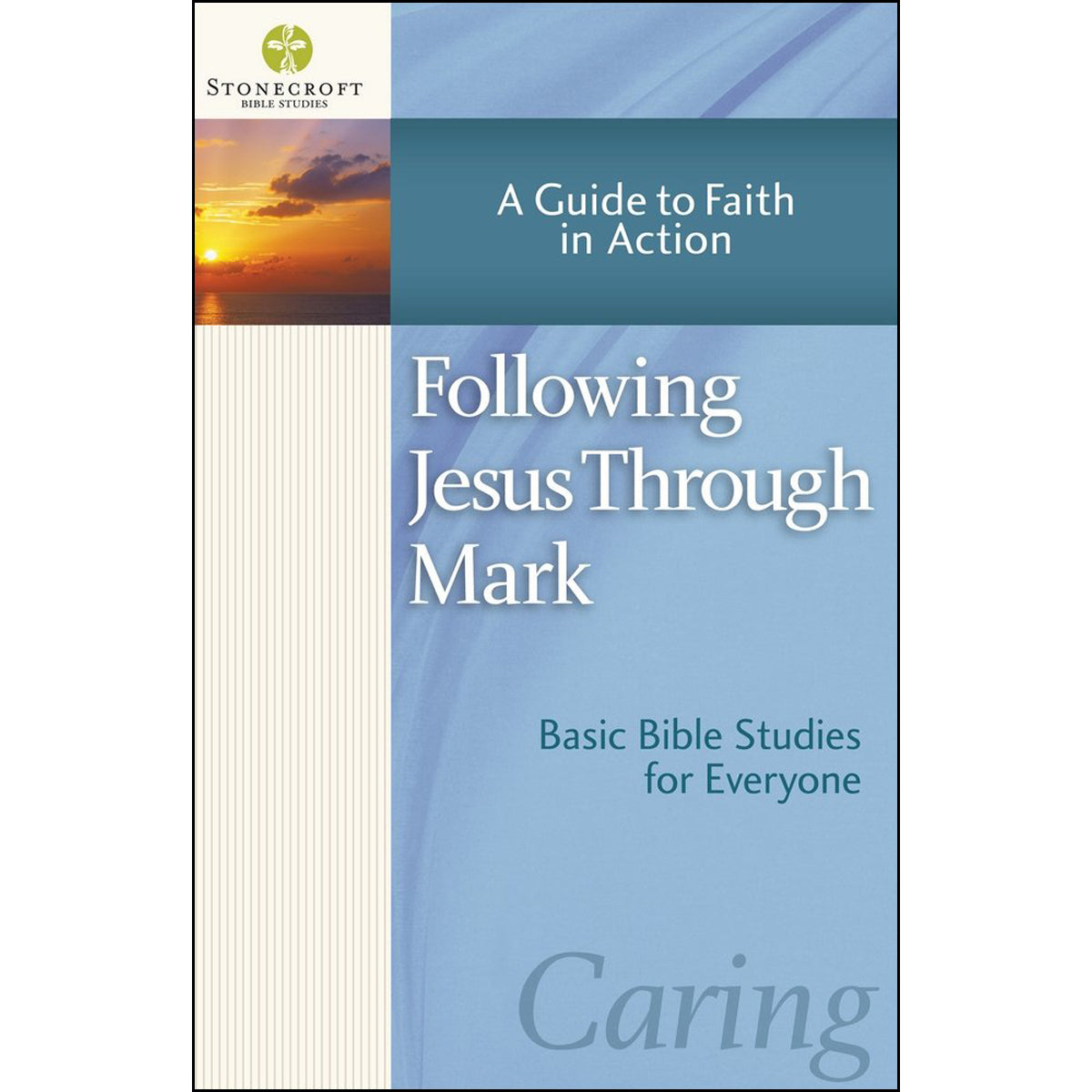 Following Jesus Through Mark (Stonecroft Bible Studies)(Paperback)