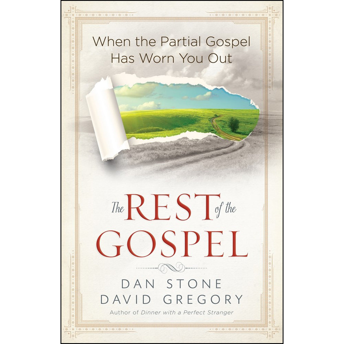 The Rest Of The Gospel (Paperback)