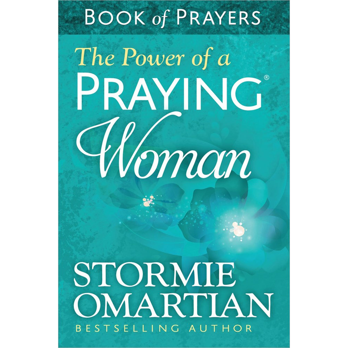 The Power Of A Praying Woman Book Of Prayers (Mass Market Paperback)