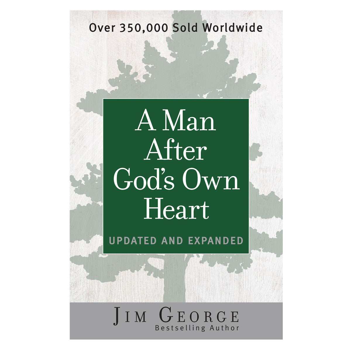 A Man After God's Own Heart, Updated and Expanded (Paperback)