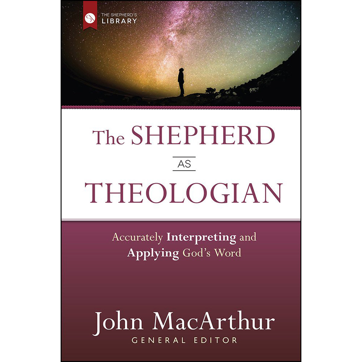 The Shepherd As Theologian (The Shepherds Library)(Hardcover)