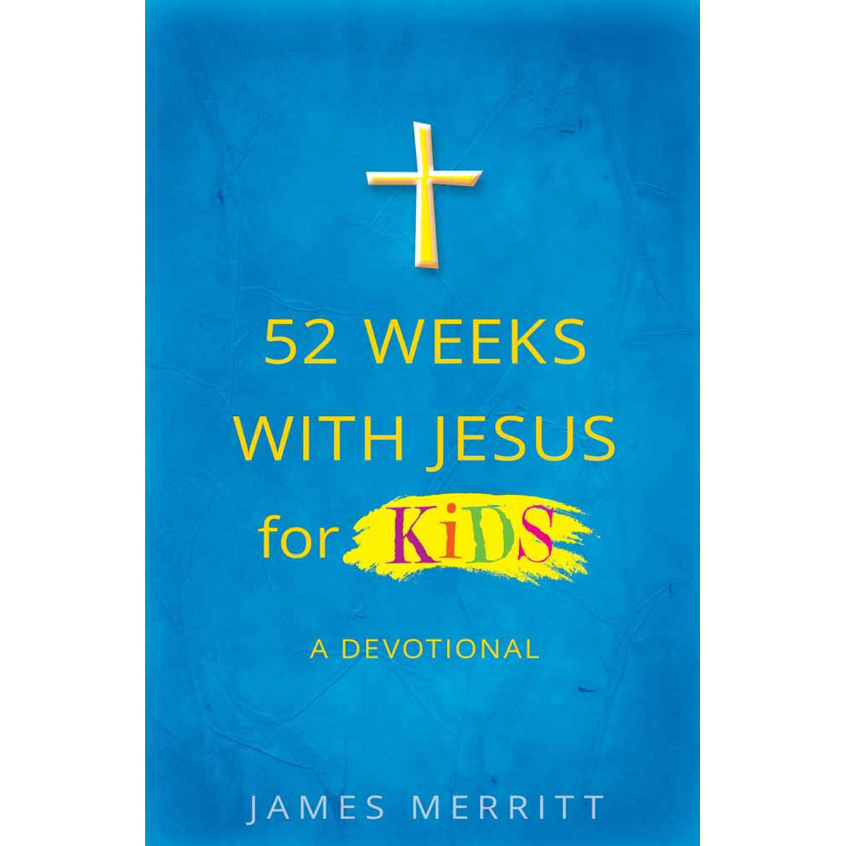 52 Weeks With Jesus For Kids (Paperback)