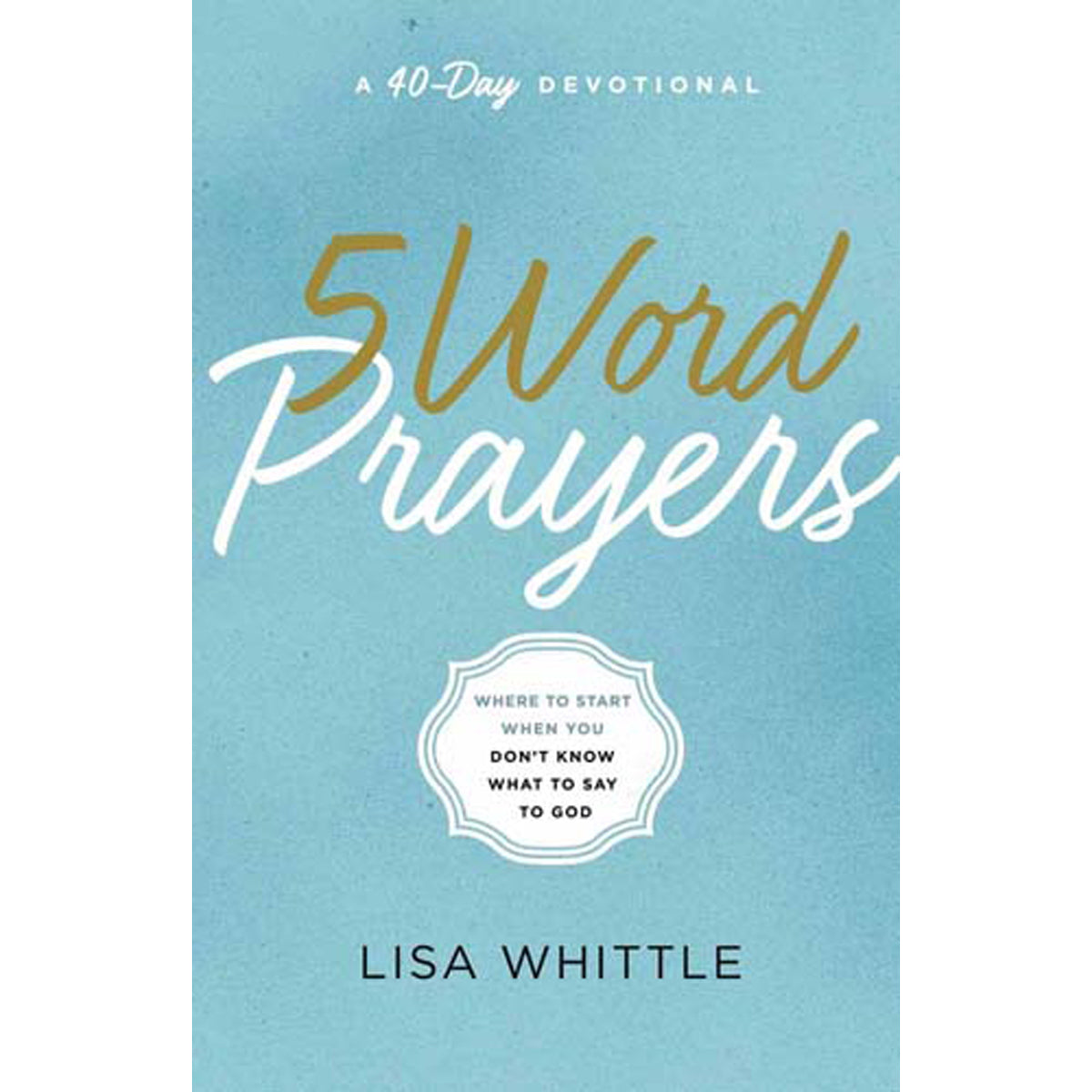 5 Word Prayers (Paperback)
