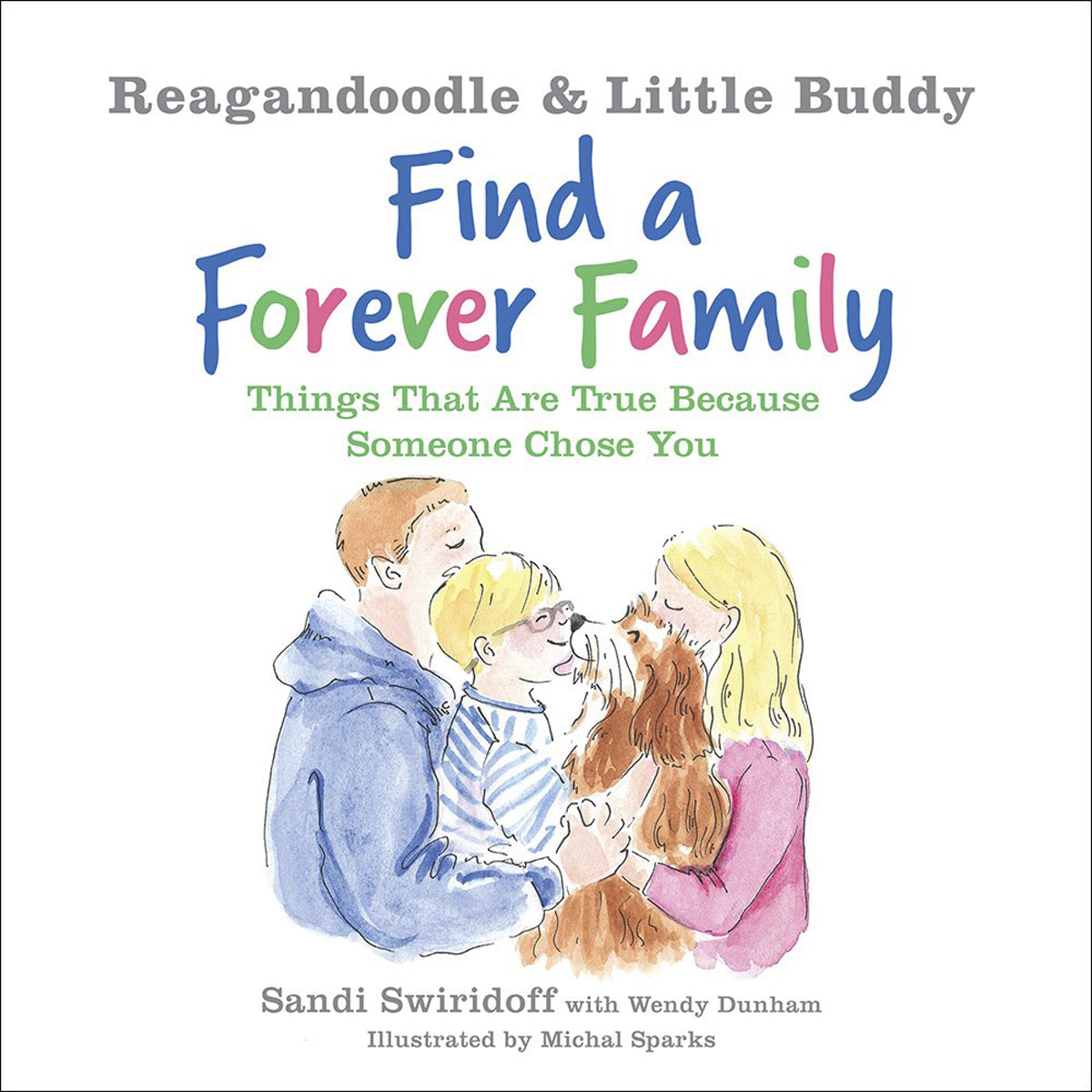 Find a Forever Family: Things That Are True Because Someone Chose You (Hardcover)