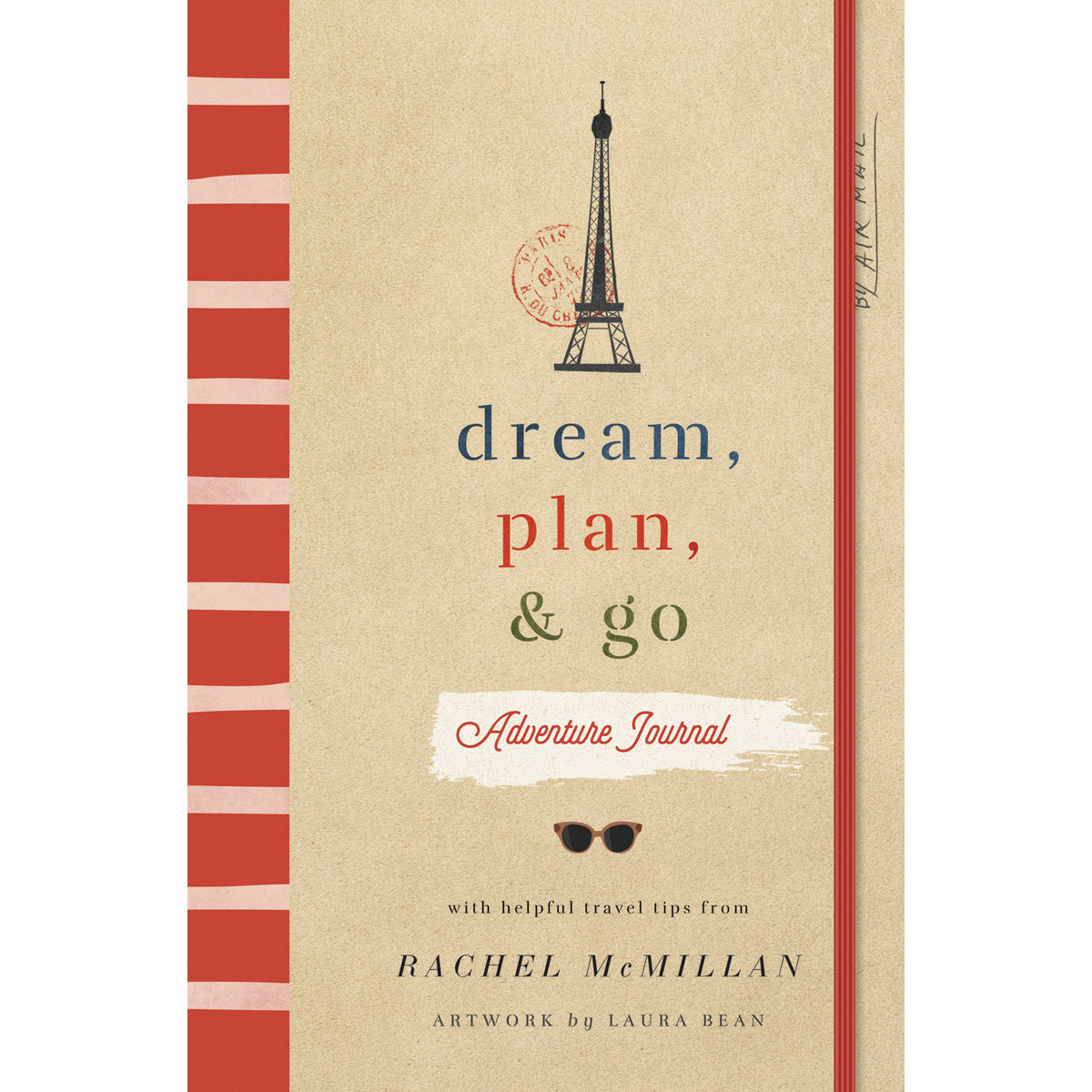 Dream, Plan, And Go Adventure Journal (Paperback)