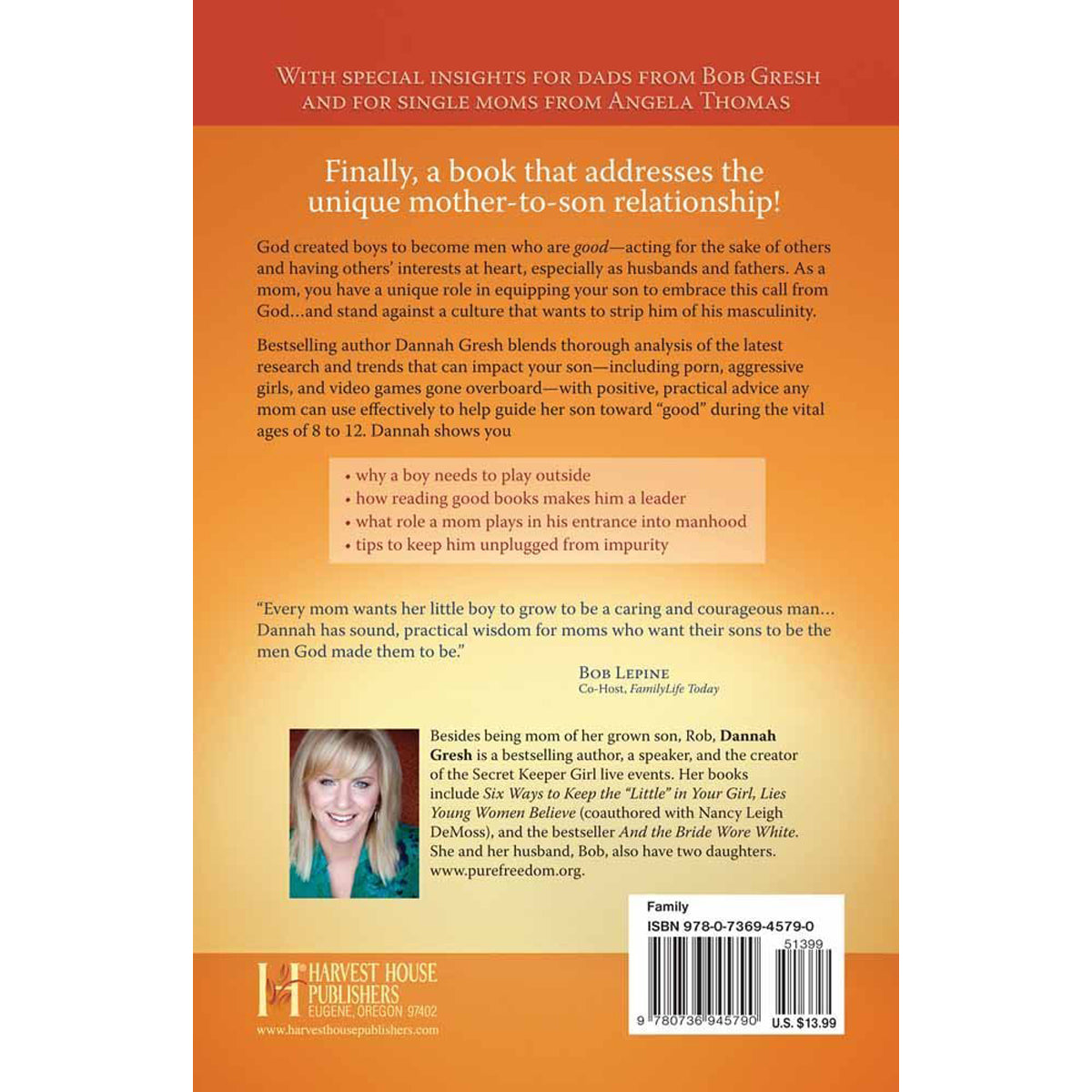 Six Ways To Keep The “Good” In Your Boy: Guiding Your Son From His Tweens To His Teens (Paperback)