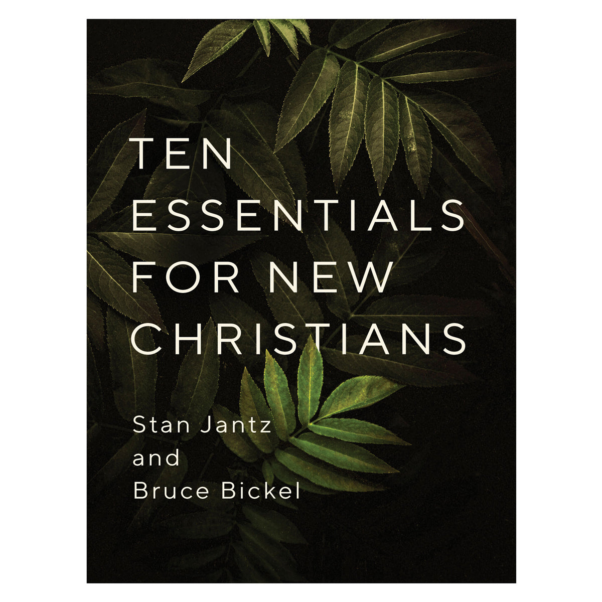 Ten Essentials for New Christians (Paperback)