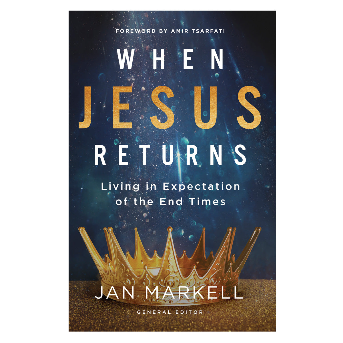 When Jesus Returns: Living in Expectation of the End Times (Paperback)
