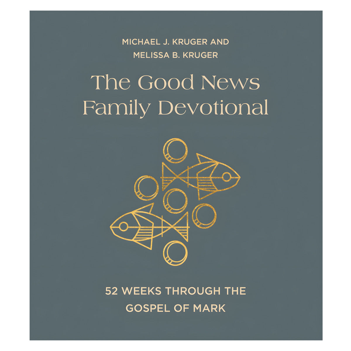 The Good News Family Devotional: 52 Weeks Through the Gospel of Mark (Hardcover)
