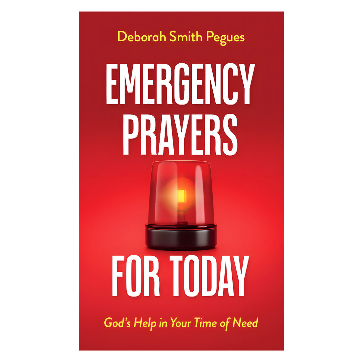 Emergency Prayers for Today: God's Help in Your Time of Need (Mass Market Paperback)