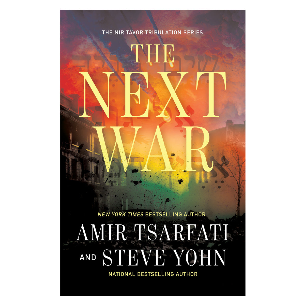 The Next War Volume 1 - The Nir Tavor Tribulation Series (Paperback)