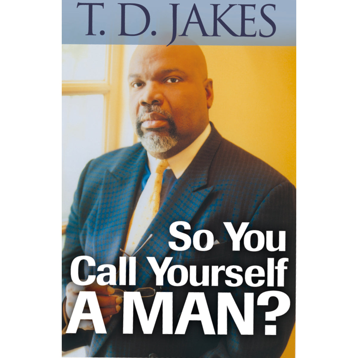 So You Call Yourself A Man (Paperback)