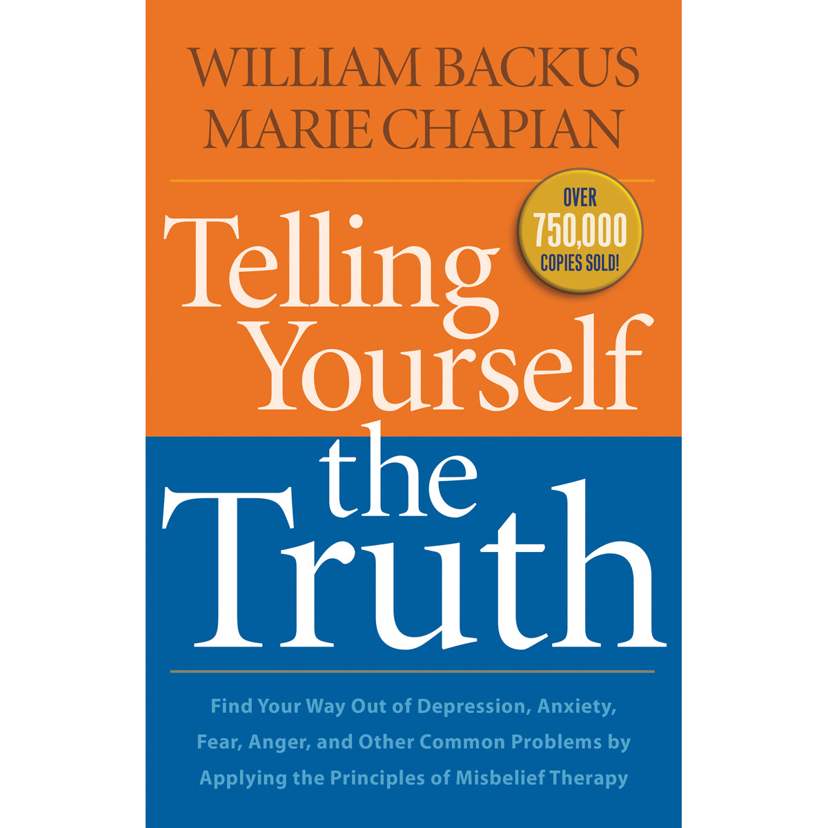 Telling Yourself The Truth (Paperback)