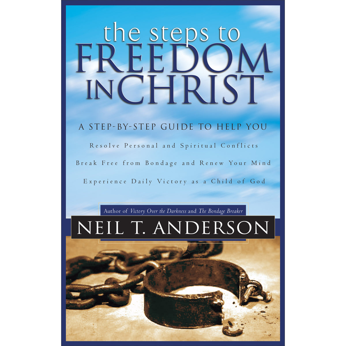The Steps To Freedom In Christ, Revised Edition (Paperback)