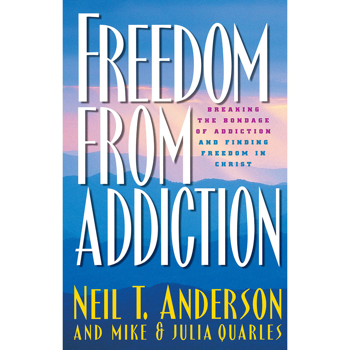 Freedom From Addiction (Paperback)