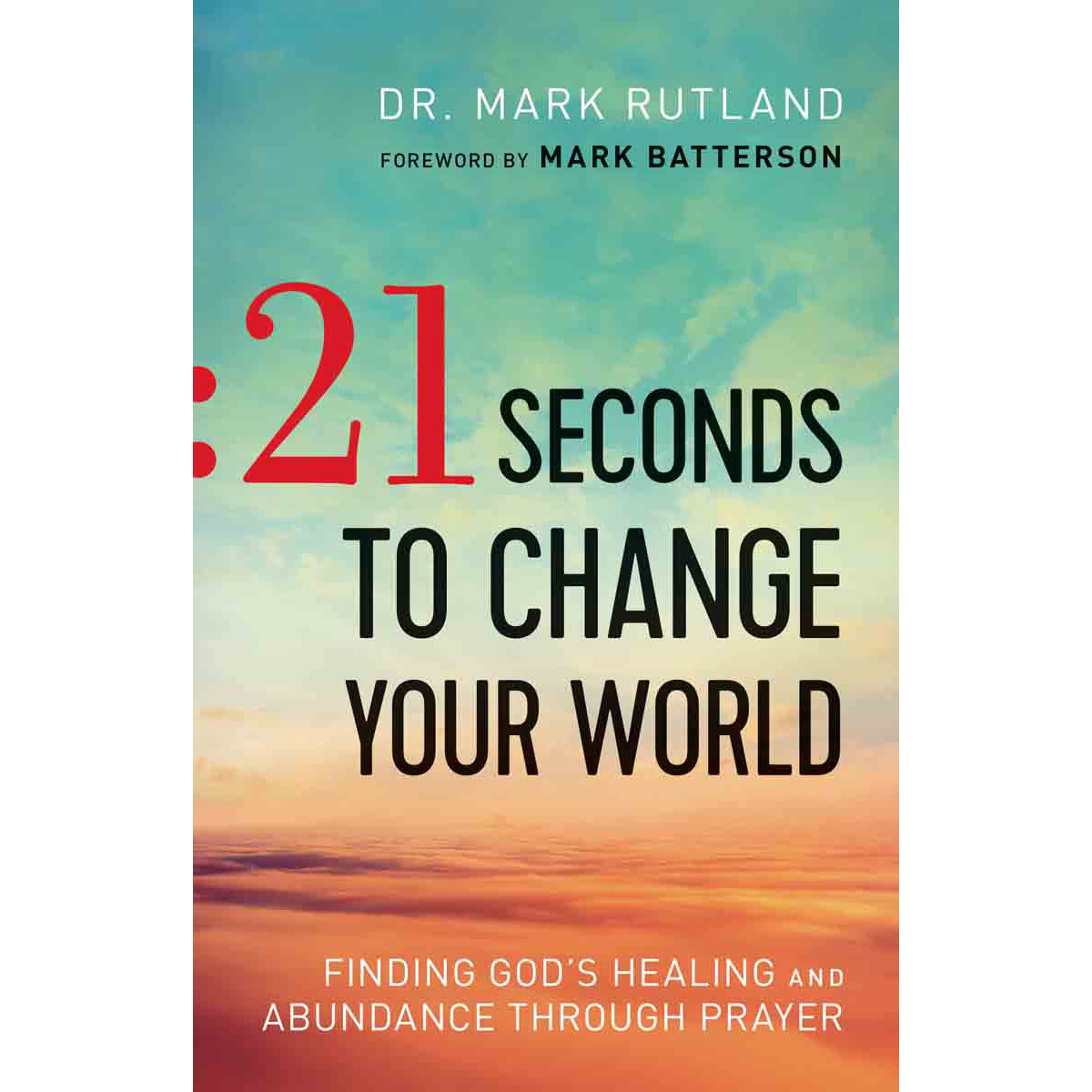 21 Seconds To Change Your World (Paperback)