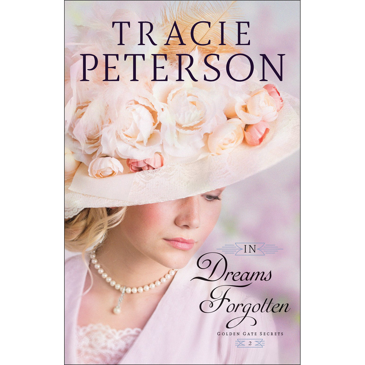 In Dreams Forgotten (2 Golden Gate Secrets)(Paperback)