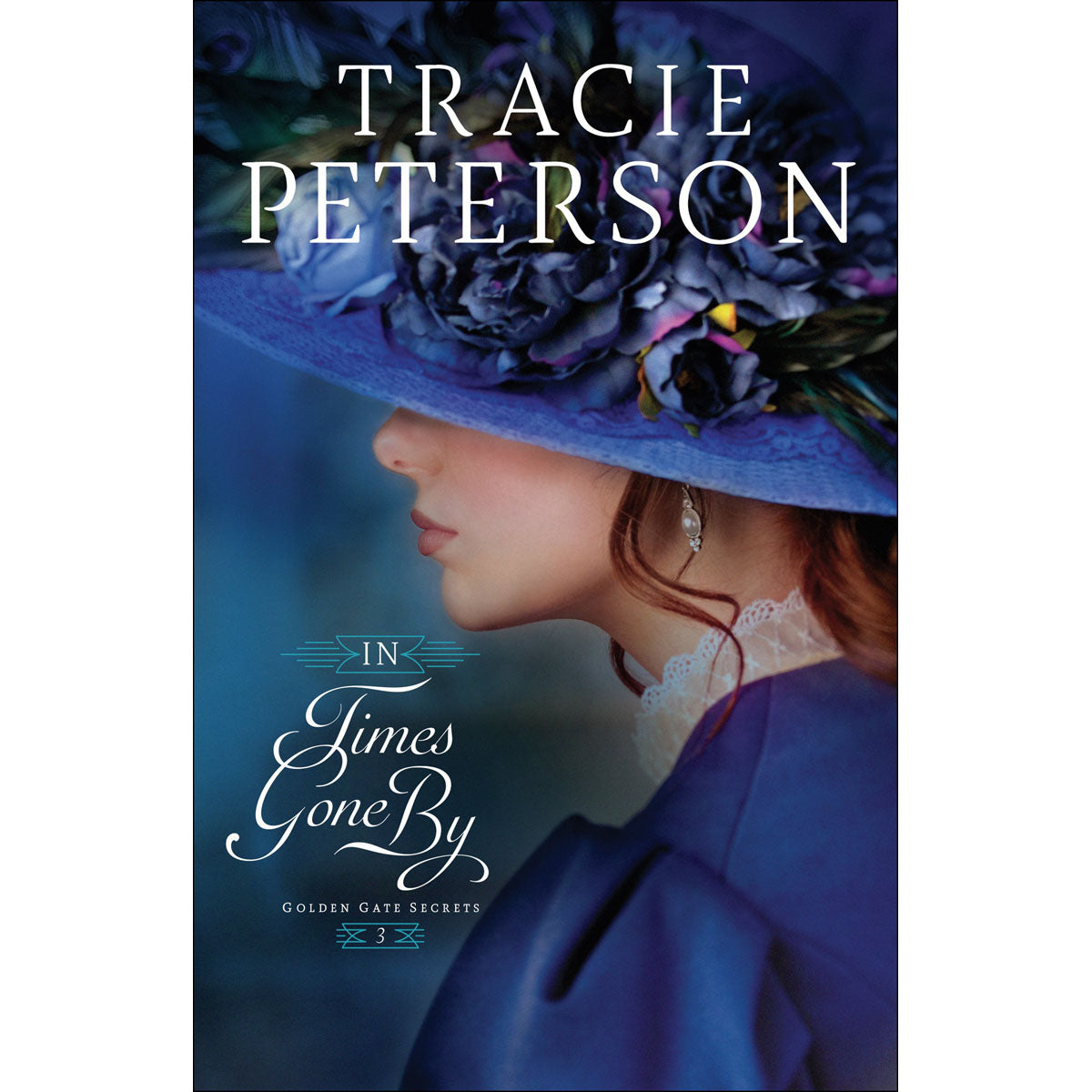 In Times Gone By (3 Golden Gate Secrets)(Paperback)