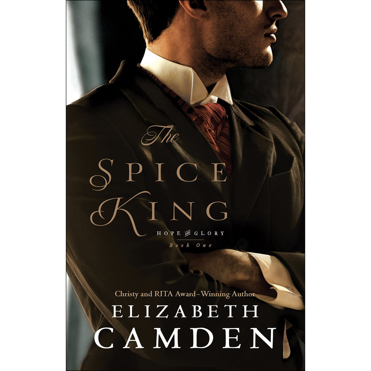 The Spice King (1 Hope And Glory)(Paperback)