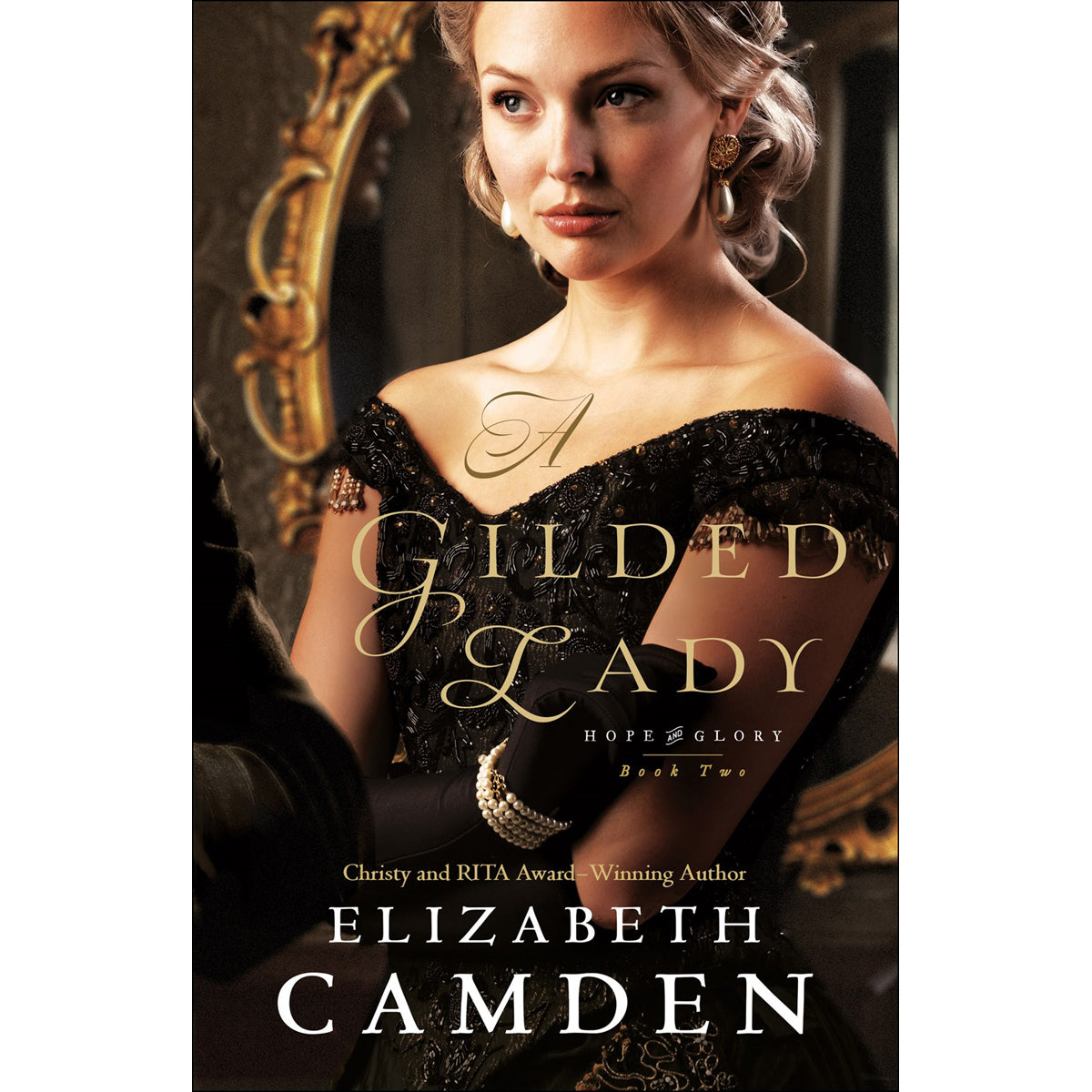 A Gilded Lady (2 Hope And Glory)(Paperback)