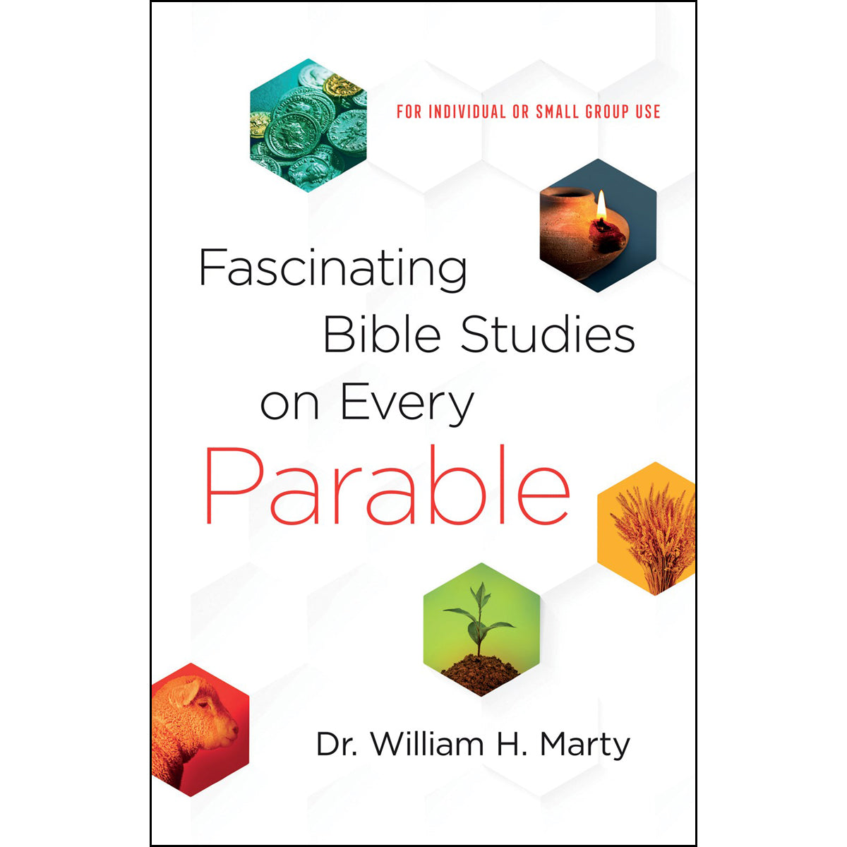 Fascinating Bible Studies On Every Parable (Paperback)