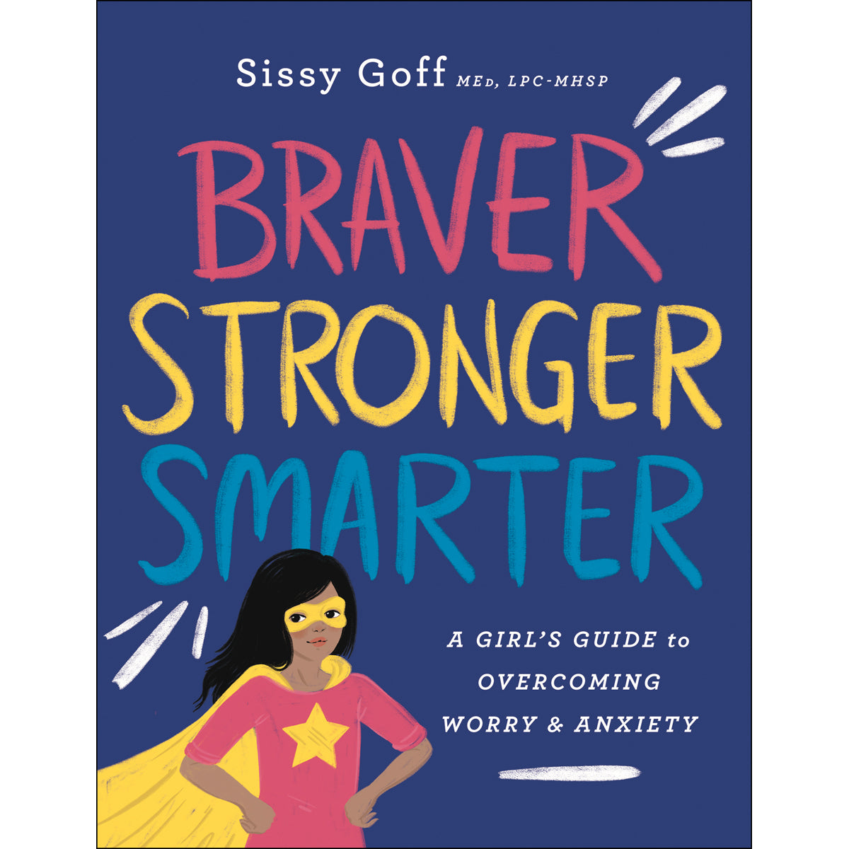 Braver, Stronger, Smarter (Paperback)