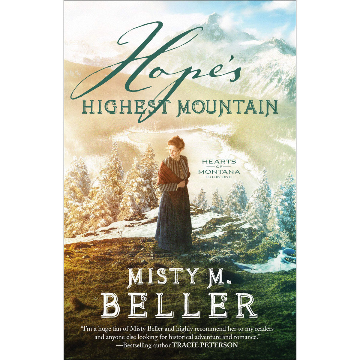 Hope's Highest Mountain (1 Hearts Of Montana)(Paperback)