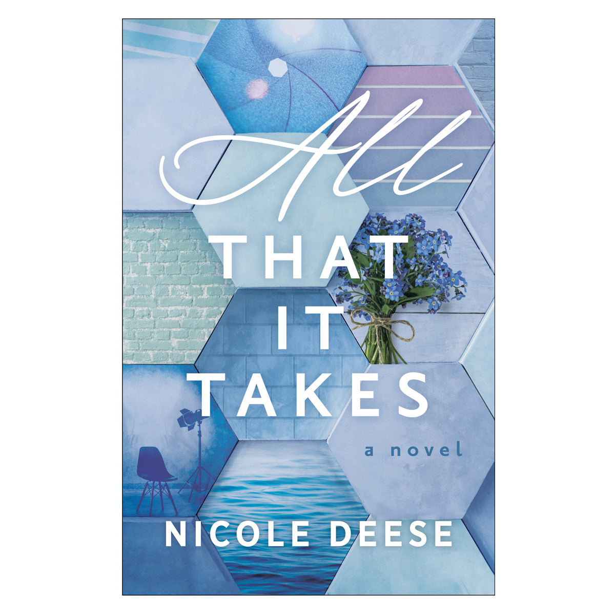 All That It Takes: A Novel (Paperback)