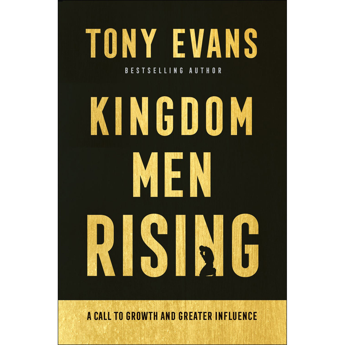 Kingdom Men Rising: A Call To Growth And Greater Influence (Hardcover)