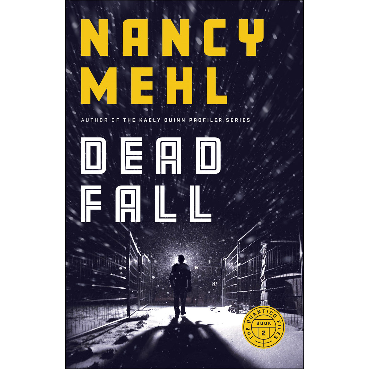 Dead Fall (2 The Quantico Files)(Paperback)