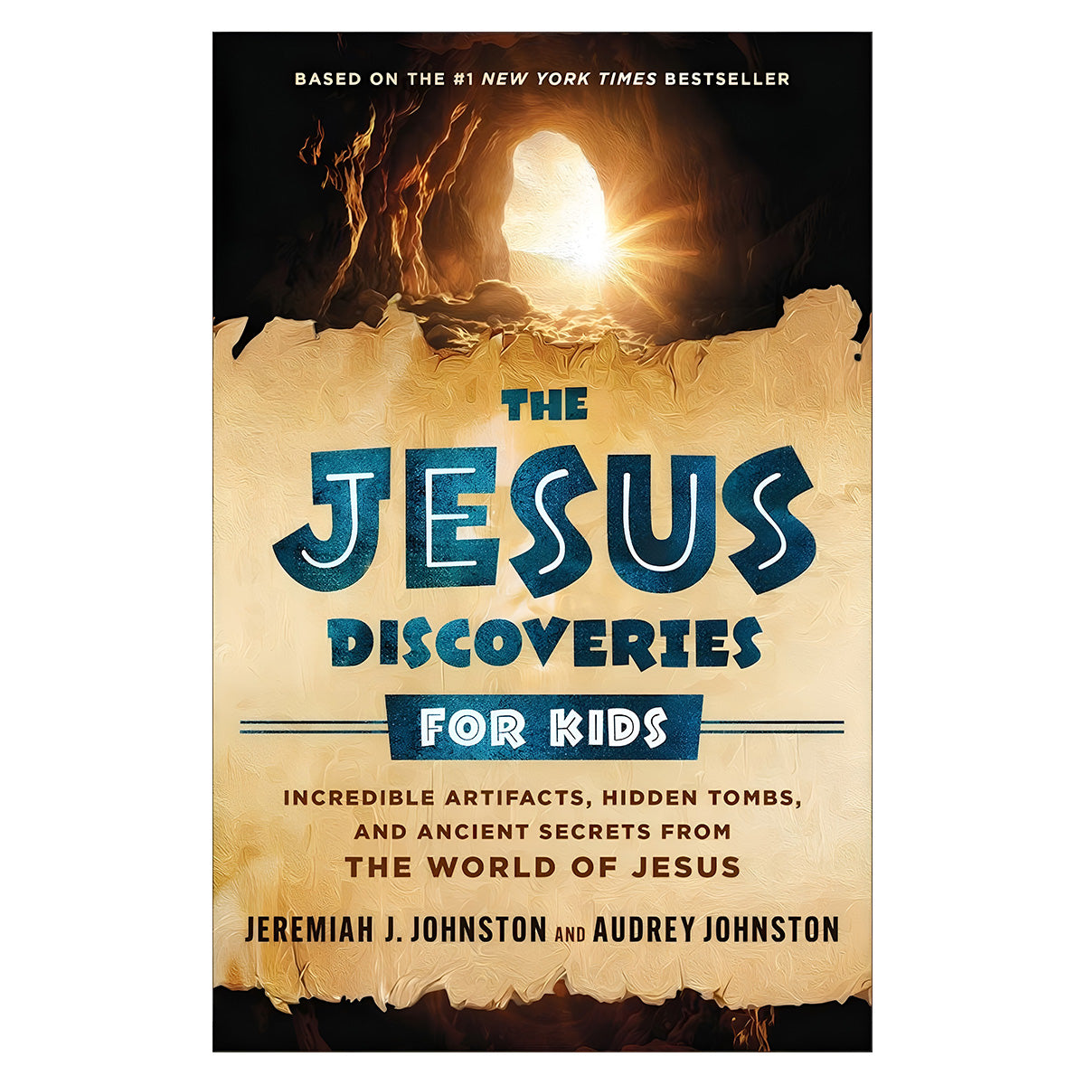 The Jesus Discoveries for Kids: Incredible Artifacts, Hidden Tombs & Ancient Secrets PB