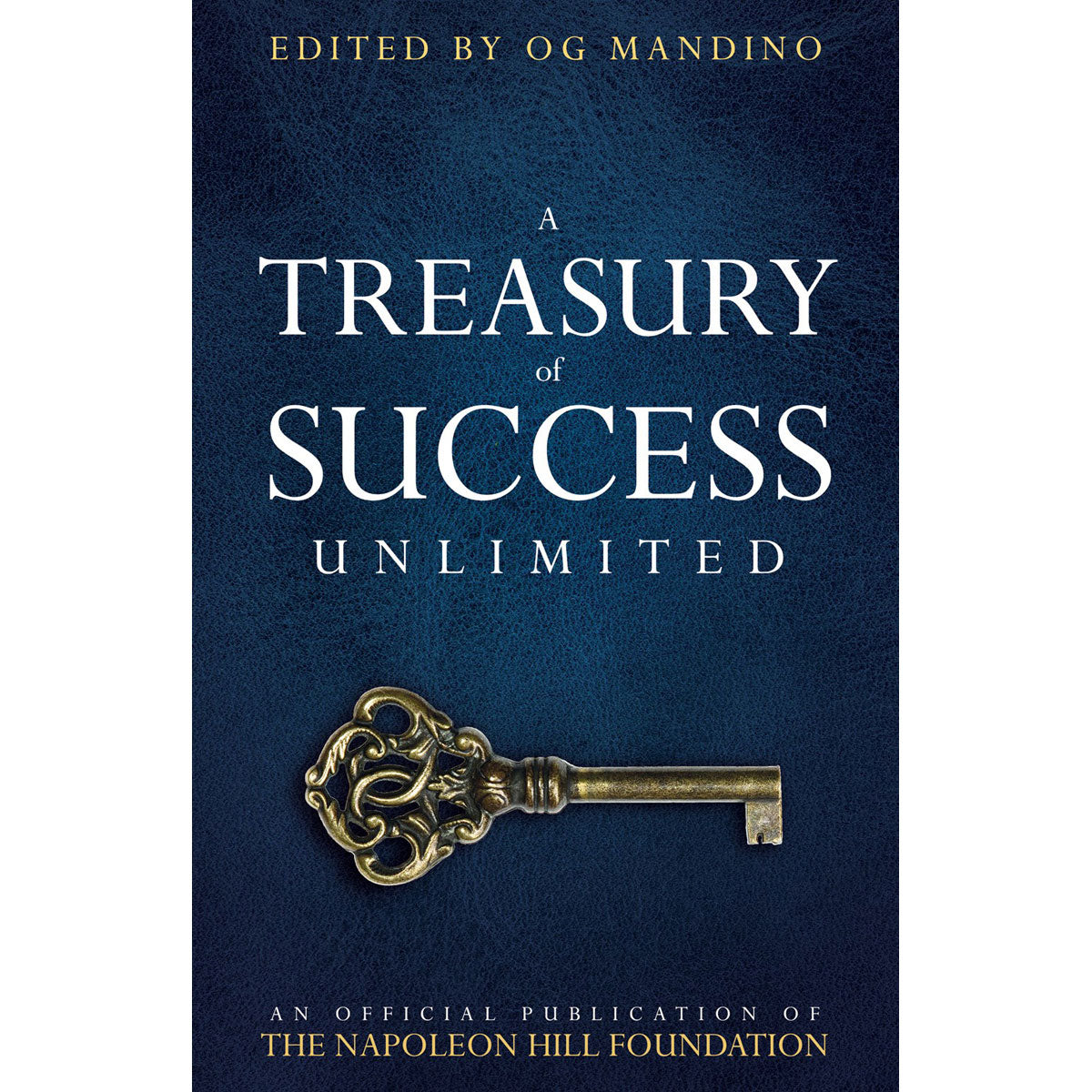 A Treasury Of Success Unlimited: An Official Publication Of The (Paperback)