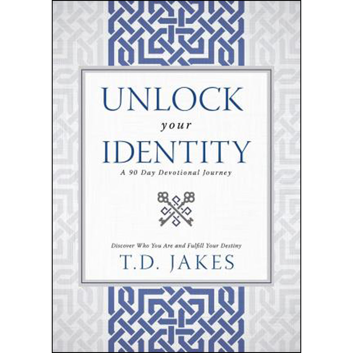 Unlock Your Identity (Hardcover)
