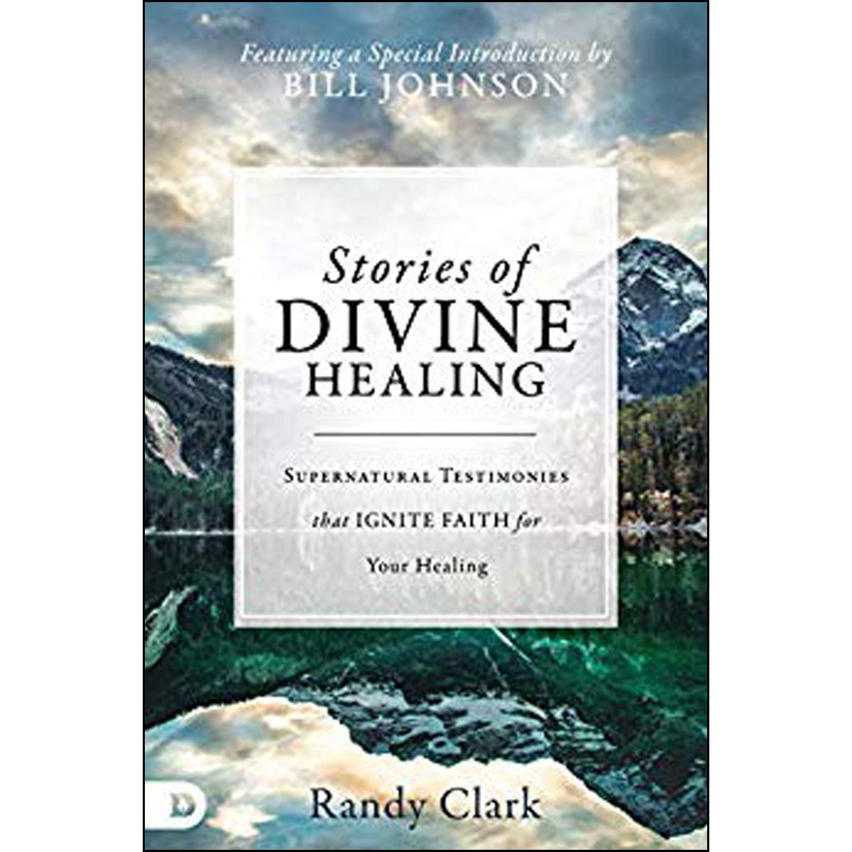 Stories Of Divine Healing (Hardcover)