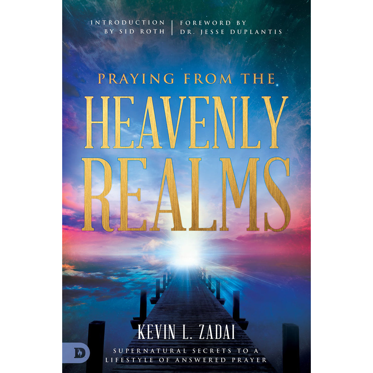 Praying From The Heavenly Realms (Paperback)