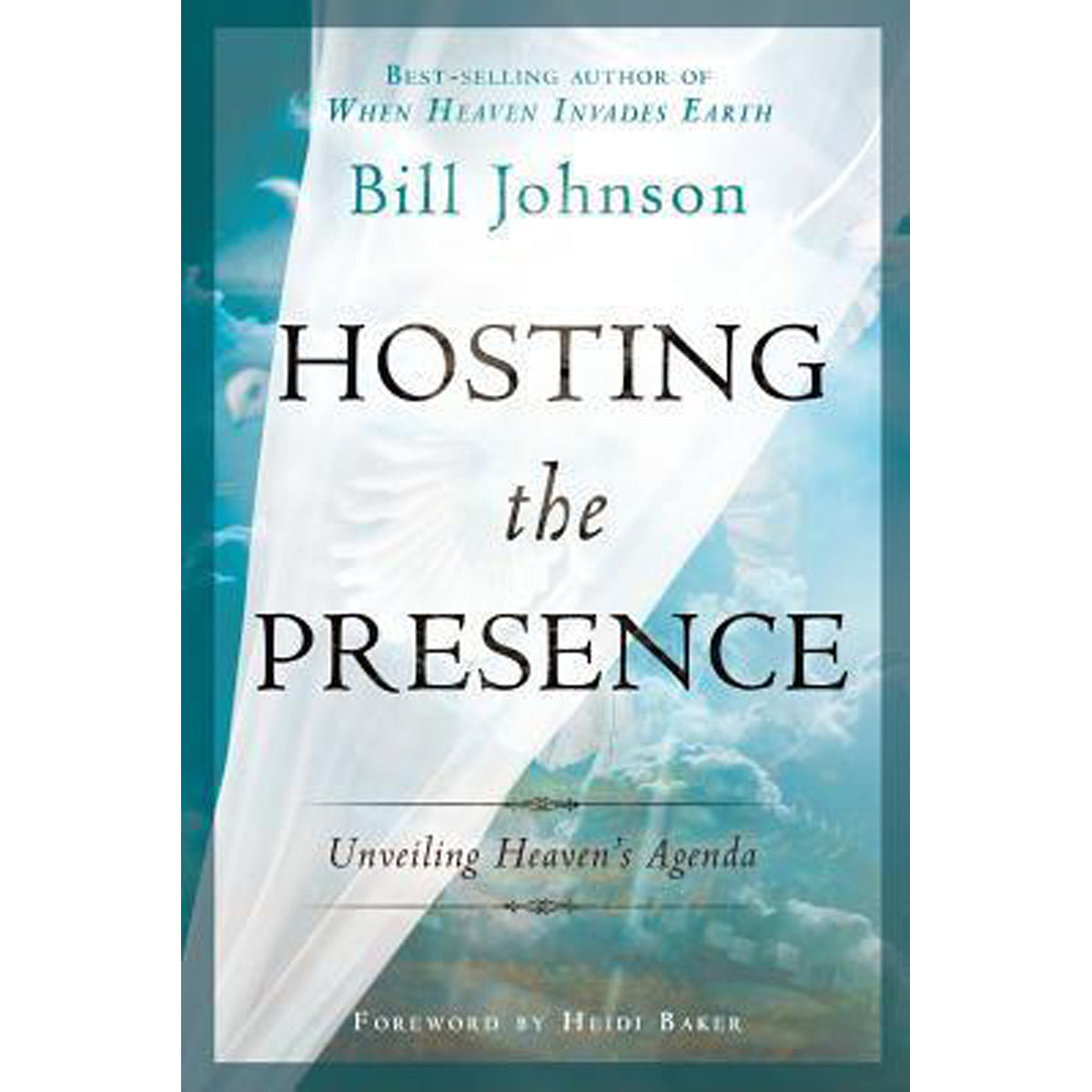 Hosting The Presence: Unveiling Heavens Agenda (Paperback)