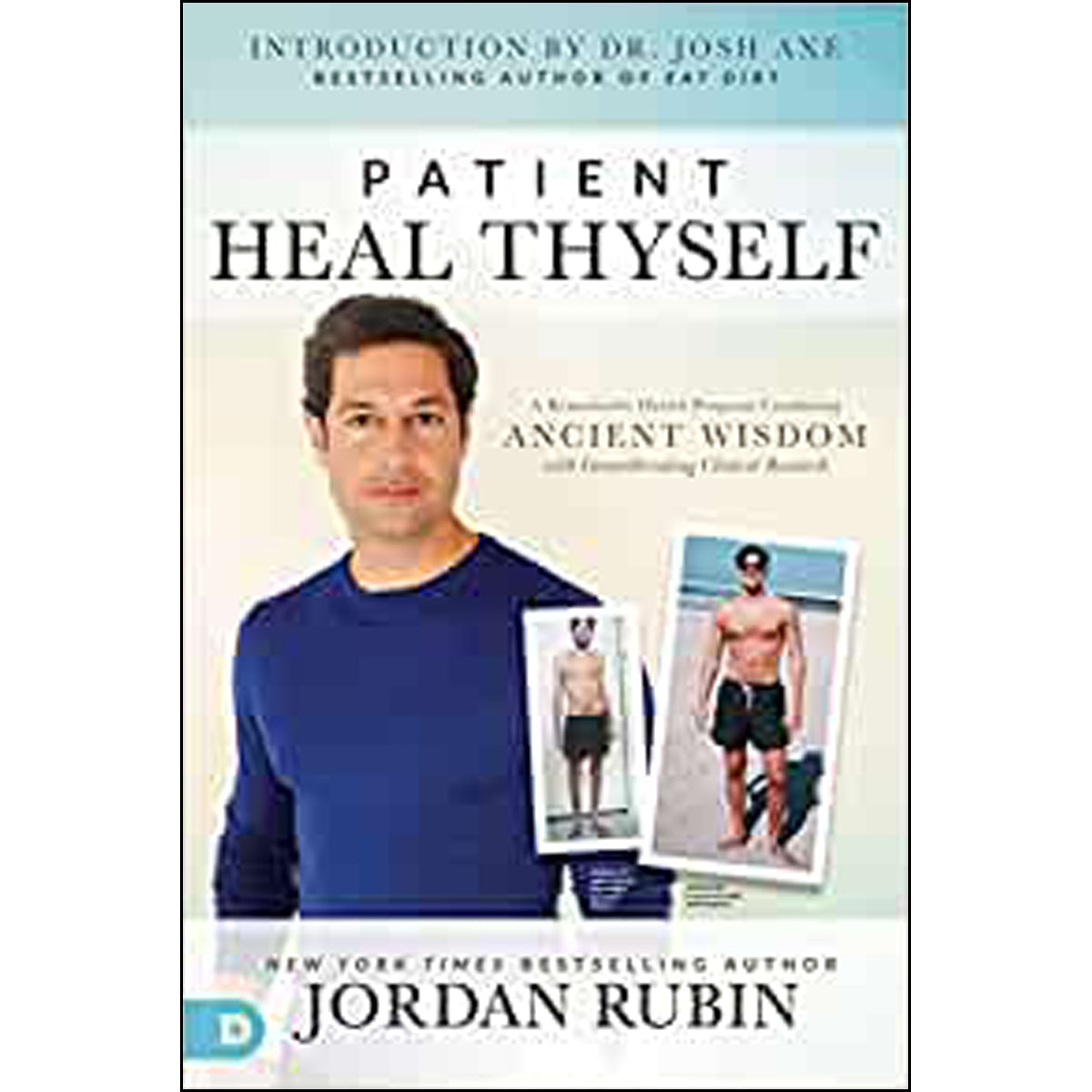 Patient Heal Thyself: A Remarkable Health Program Combining Ancient (Paperback)
