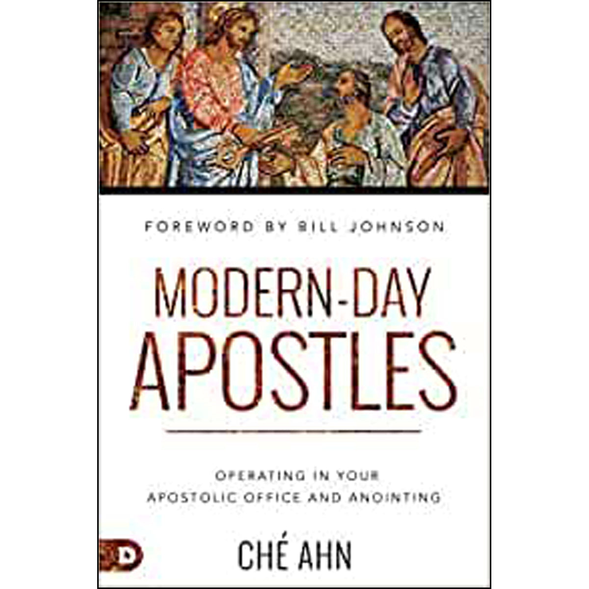 Modern Day Apostles: Operating In Your Apostolic Office And Anointing (Paperback)
