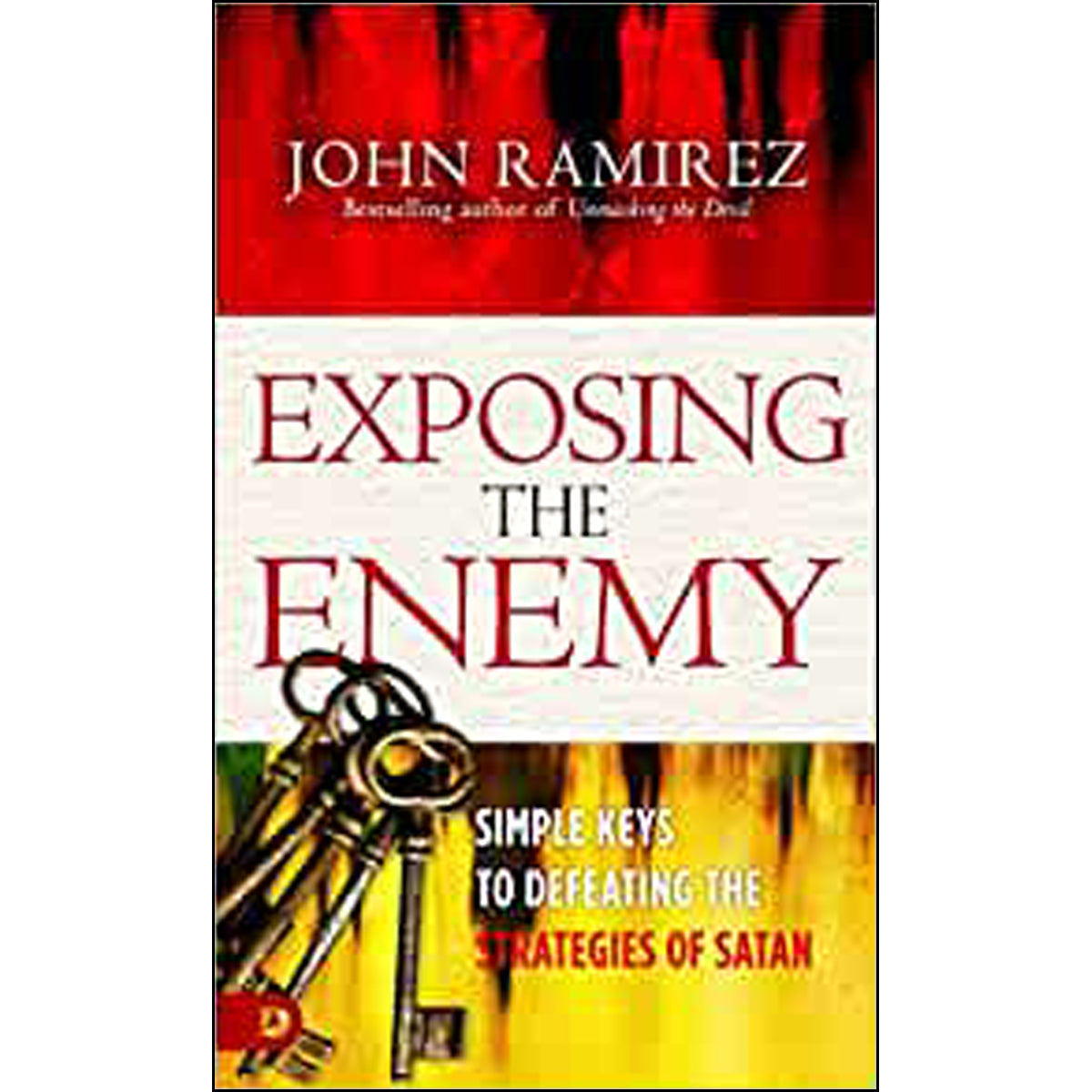 Exposing The Enemy: Simple Keys To Defeating The Strategies Of Satan (Paperback)