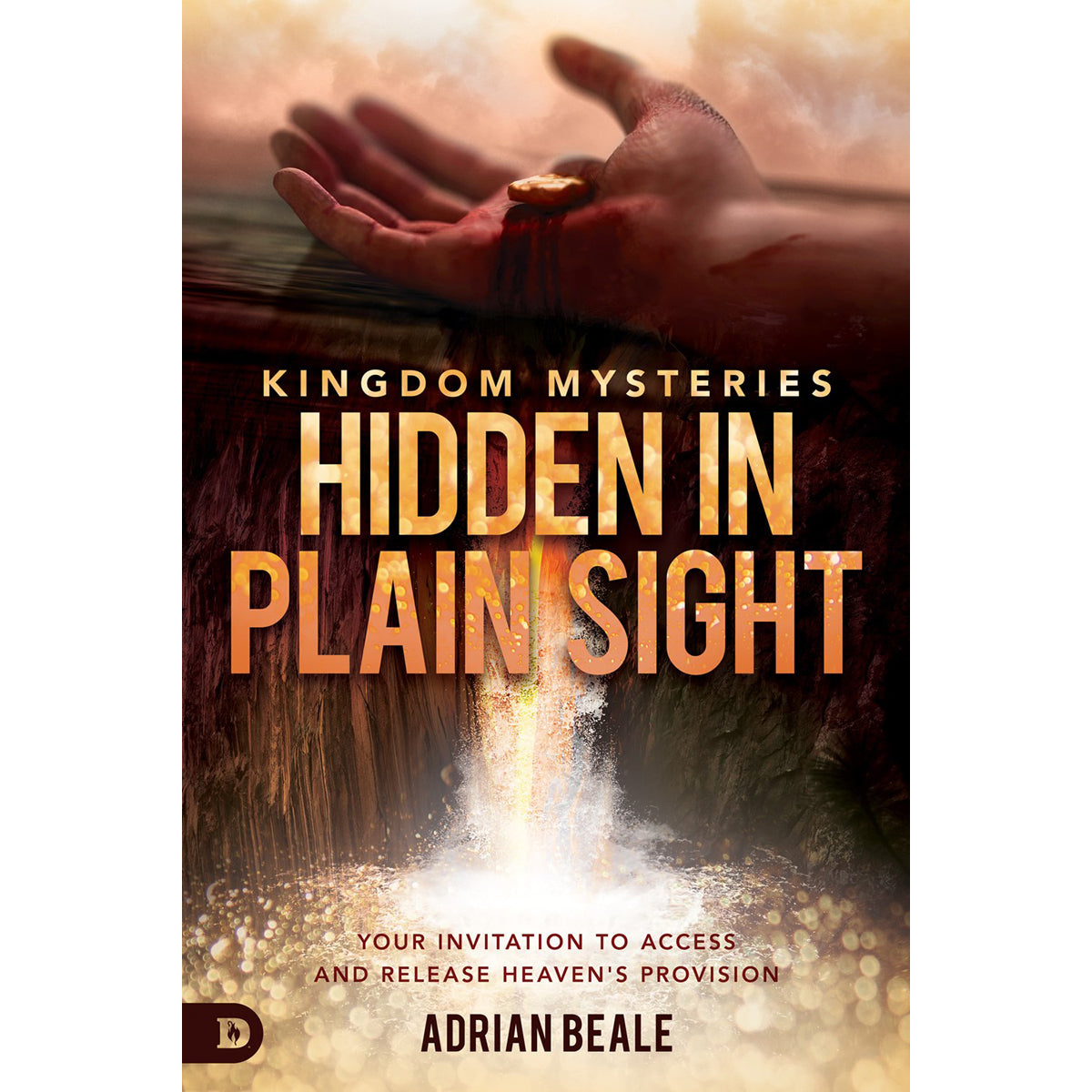 Kingdom Mysteries: Hidden In Plain Sight Your Invitation To Access(Paperback)