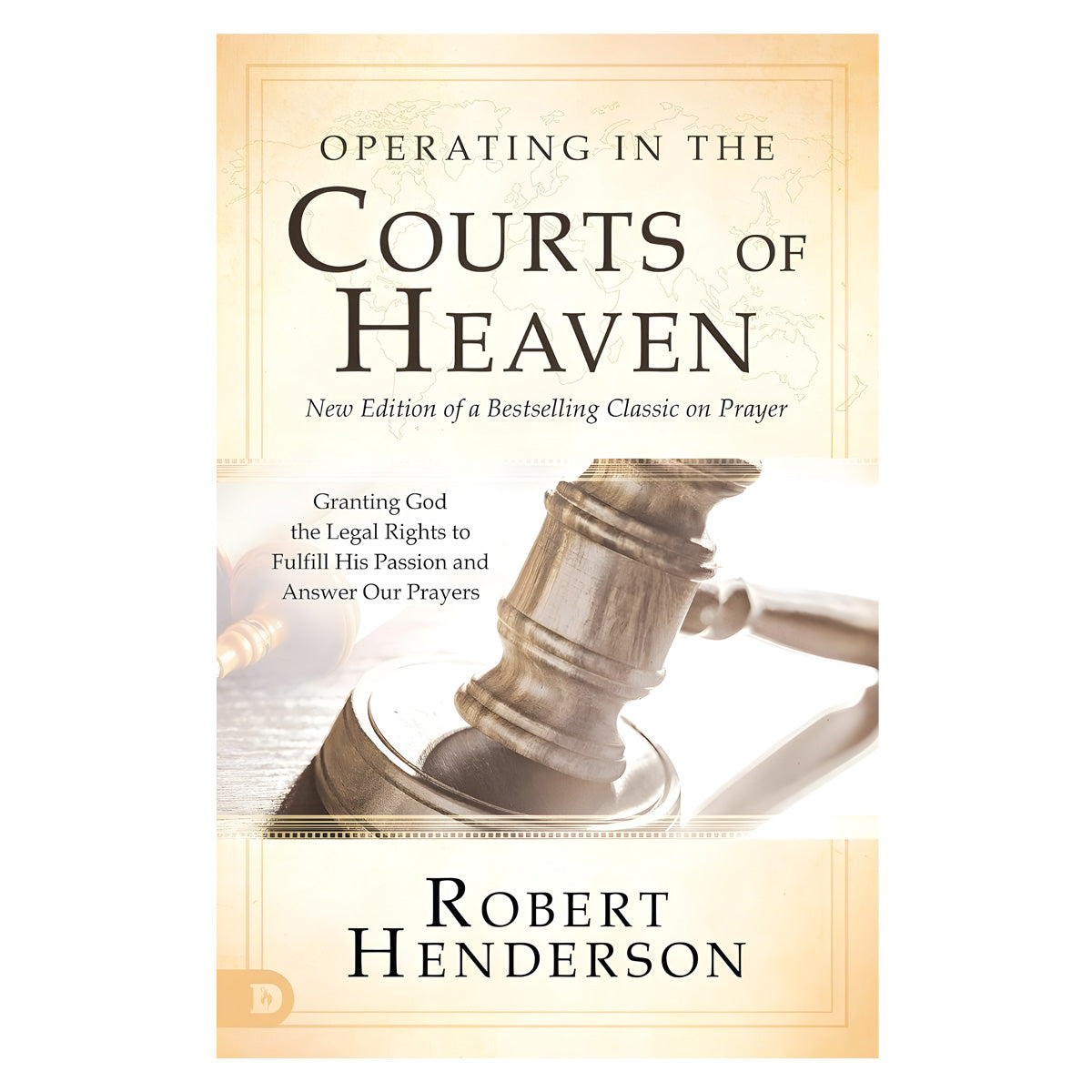 Operating In The Courts Of Heaven, Revised And Expanded (Paperback)