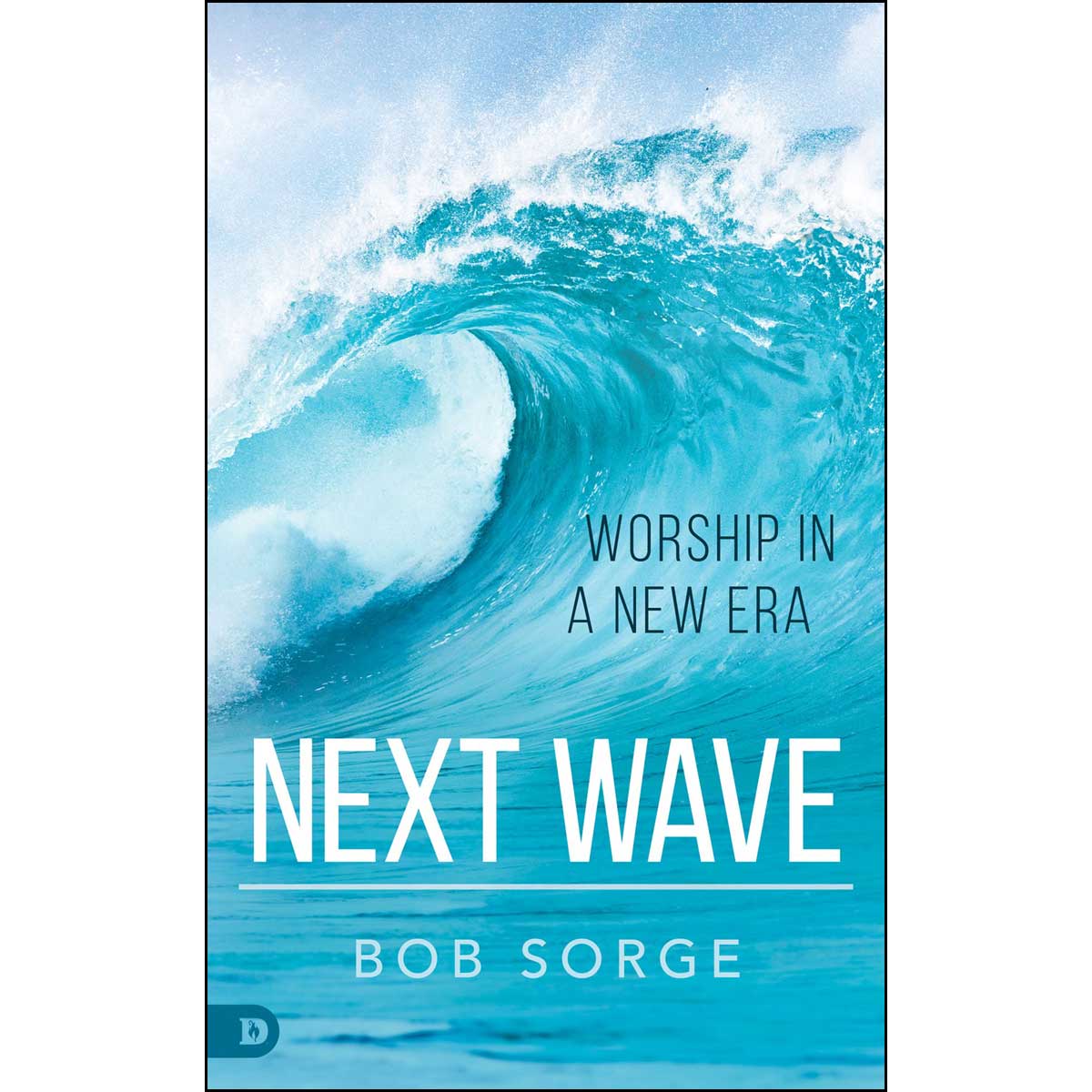 Next Wave: Worship In A New Era (Paperback)
