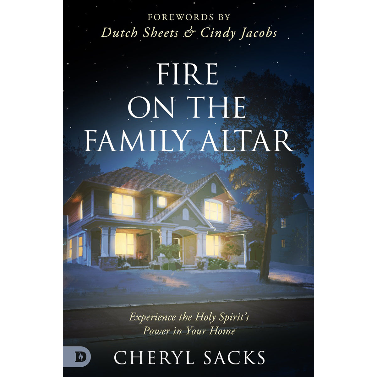 Fire On The Family Altar: Experience The Holy Spirit's Power (Paperback)