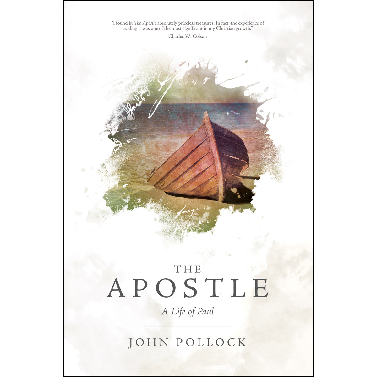 The Apostle: A Life Of Paul (Paperback)