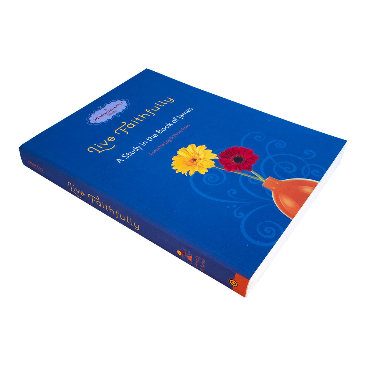 Live Faithfully (Fresh Life Series)(Paperback)