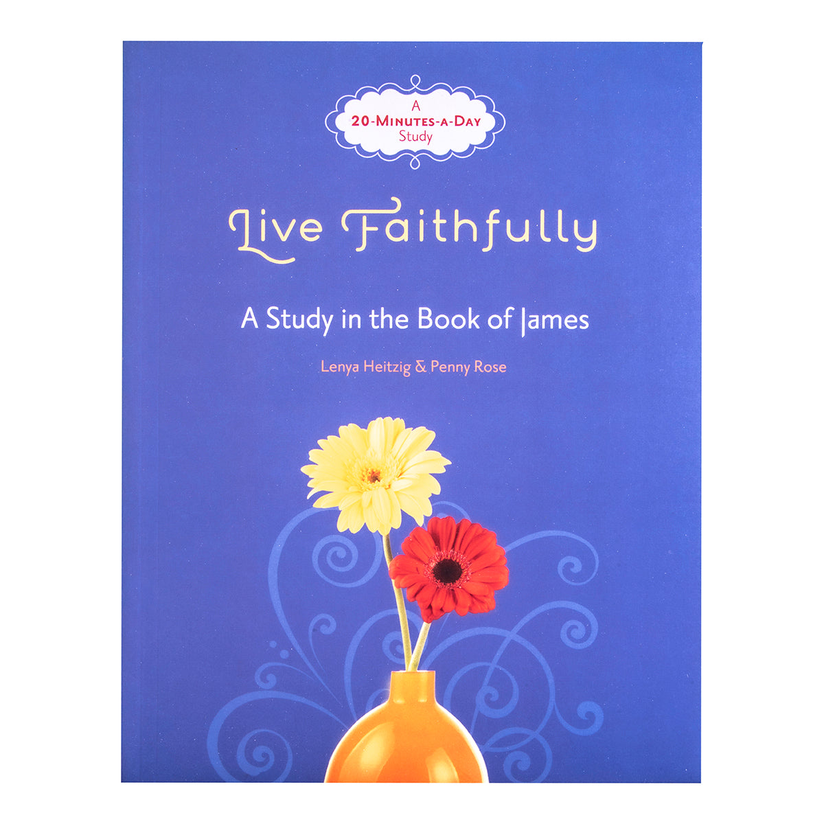 Live Faithfully (Fresh Life Series)(Paperback)