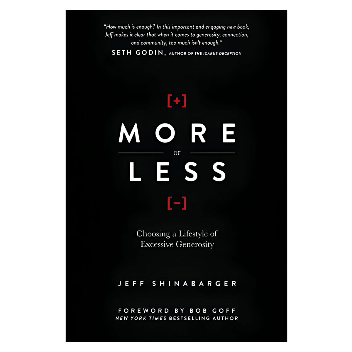 More or Less: Choosing a Lifestyle of Excessive Generosity (Hardcover)